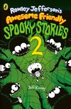 Rowley Jefferson's Awesome Friendly Spooky Stories 2