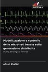 Modellizzazione e controllo delle micro-reti basate sulla generazione distribuita