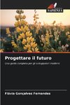 Progettare il futuro