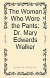 The Woman Who Wore the Pants