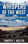 Whispers of the West