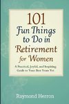 101 Fun Things to Do in Retirement for Women