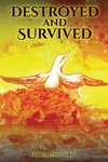 Destroyed and Survived