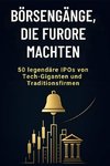 Börsengänge, die Furore machten
