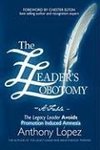 The Leader's Lobotomy - A Fable