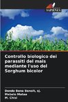 Controllo biologico dei parassiti del mais mediante l'uso del Sorghum bicolor