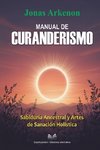 Manual de Curanderismo