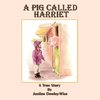 A Pig Called Harriet