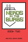 Nerds in the Burbs