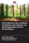 Contribution des produits forestiers non ligneux au développement socio-économique