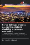 Corea del Sud: crescita economica, sistema giuridico e consumo energetico