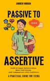 Passive to Assertive