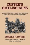 Custer's Gatling Guns