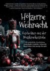 Weihnachtsgeschichten: Hölzerne Weihnacht