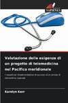 Valutazione delle esigenze di un progetto di telemedicina nel Pacifico meridionale