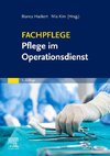 Fachpflege Pflege im Operationsdienst