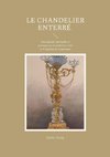 Le Chandelier enterré