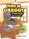 Who is Gregg?
