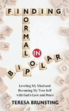 Finding Normal in Bipolar