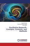 Qualitative Research: Concepts, Contexts, and Methods