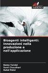 Bioagenti intelligenti: Innovazioni nella produzione e nell'applicazione