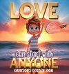 Love Can Start With Anyone