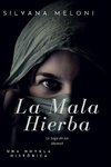 La Mala Hierba