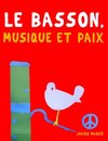 Le Basson, Musique et Paix