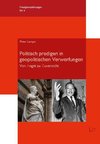 Politisch predigen in geopolitischen Verwerfungen