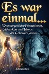 Es war einmal...