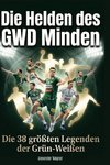 Die Helden des GWD Minden