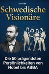 Schwedische Visionäre