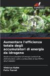 Aumentare l'efficienza totale degli accumulatori di energia da idrogeno