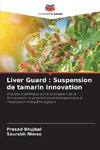 Liver Guard : Suspension de tamarin Innovation