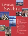 Bavarian Swabia - Viewpoints