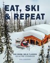 Eat, Ski & Repeat