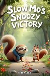 Slow-Mo's Snoozy Victory