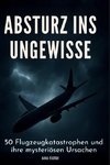 Absturz ins Ungewisse