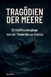 Tragödien der Meere