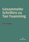 Gesammelte Schriften zu Tao Yuanming