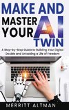 Make and Master Your AI Twin