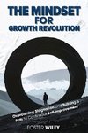 The Mindset for Growth Revolution