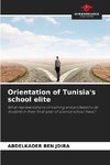 Orientation of Tunisia's school elite