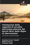 Valutazione della capacità di raccolta dell'acqua piovana dei bacini idrici delle dighe di sbarramento