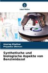 Synthetische und biologische Aspekte von Benzimidazol