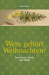 Wem gehört Weihnachten?