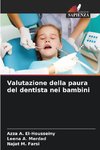 Valutazione della paura del dentista nei bambini