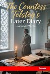 The Countess Tolstoy's Later Diary