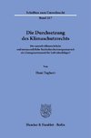 Die Durchsetzung des Klimaschutzrechts