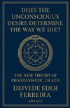 Does the Unconscious Desire Determine the Way We Die?